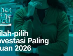 Pilah-pilih Penanaman Modal Paling Cuan 2026